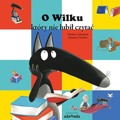 O wilku który nie lubił czytać