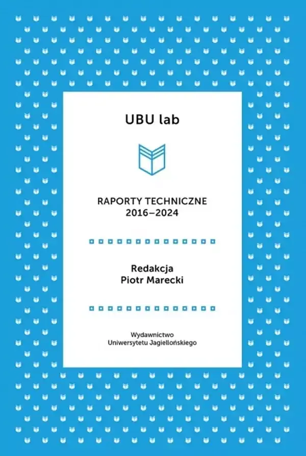 UBU lab. Raporty techniczne 2016-2024