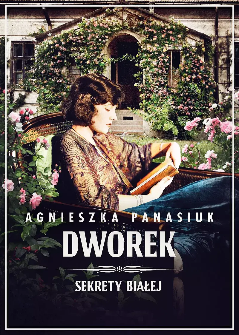Sekrety Białej. Dworek