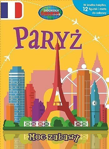 Moc Zabawy. Paryż
