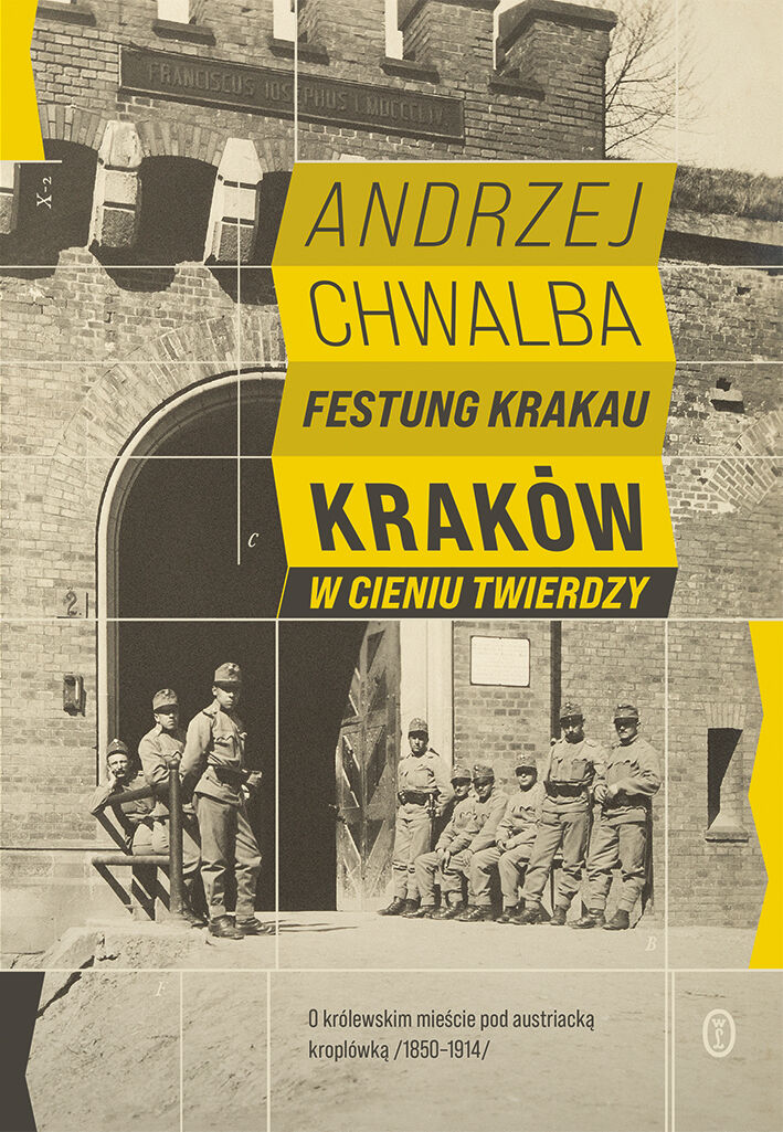 Festung Krakau. Kraków w cieniu twierdzy (e-book)