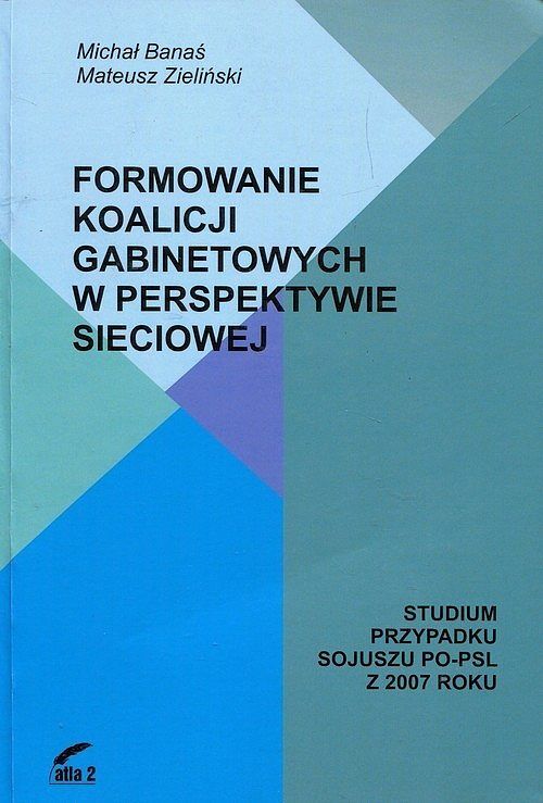 Formowanie koalicji gabinetowych w perspektywie sieciowej