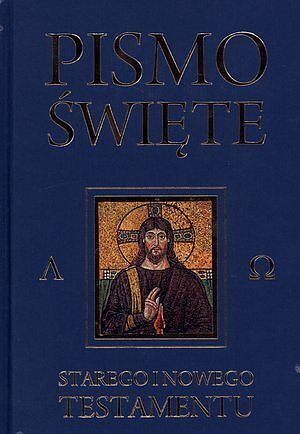 Pismo Święte Starego i Nowego Testamentu