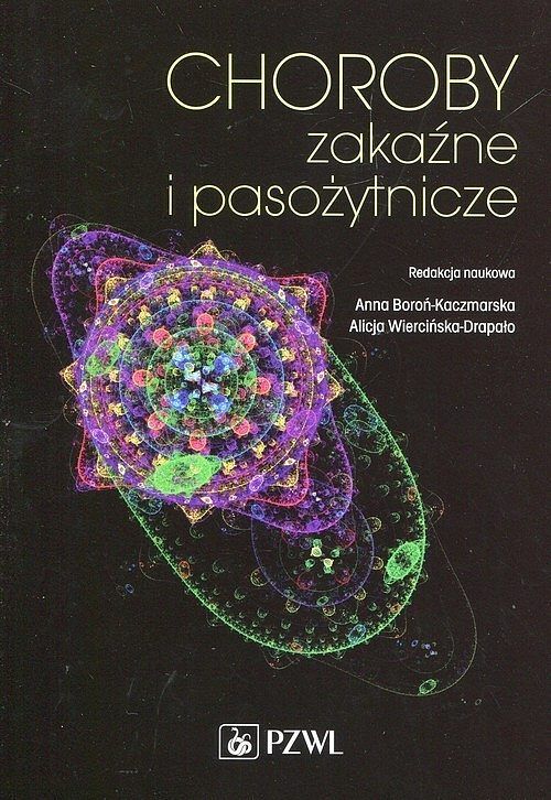 Choroby zakaźne i pasożytnicze