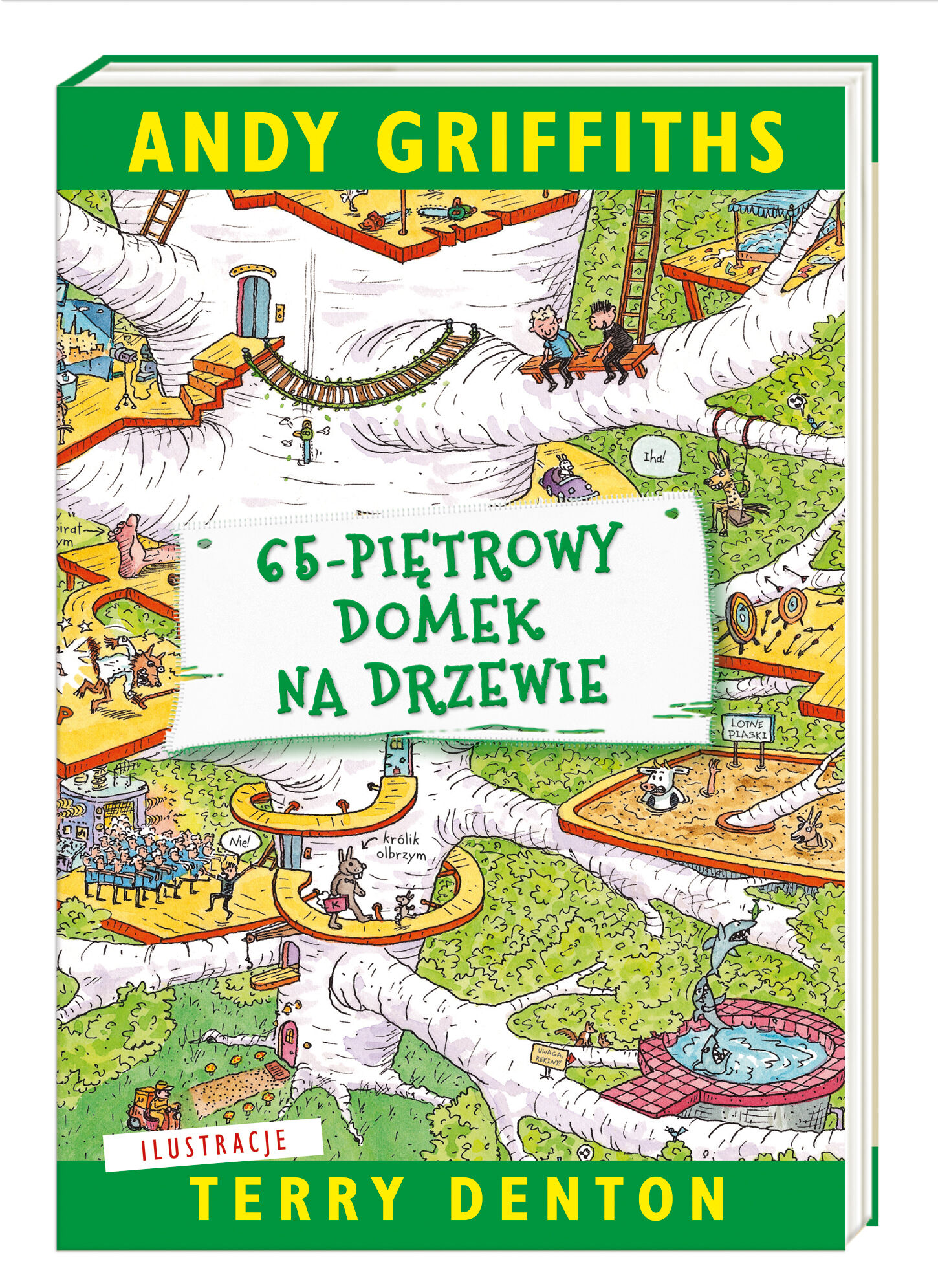 65 piętrowy domek na drzewie