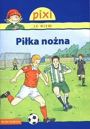 Piłka nożna. Pixi Ja wiem!