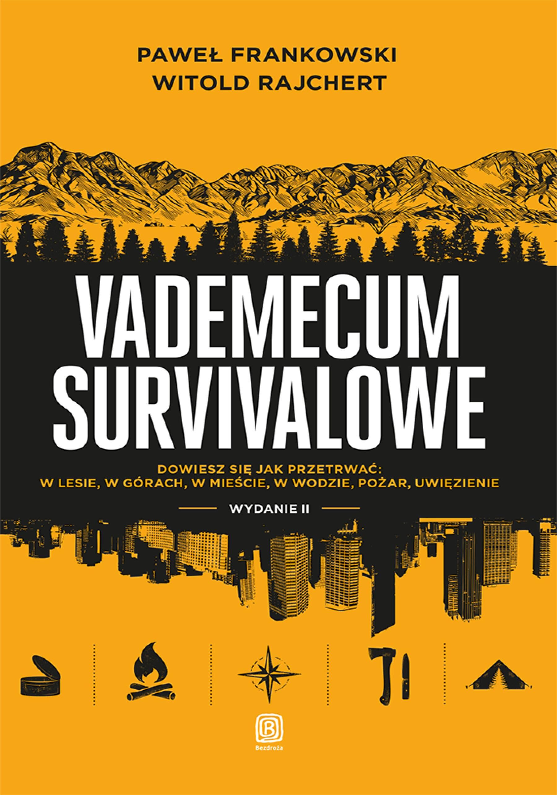 Vademecum survivalowe. Wydanie II (e-book)