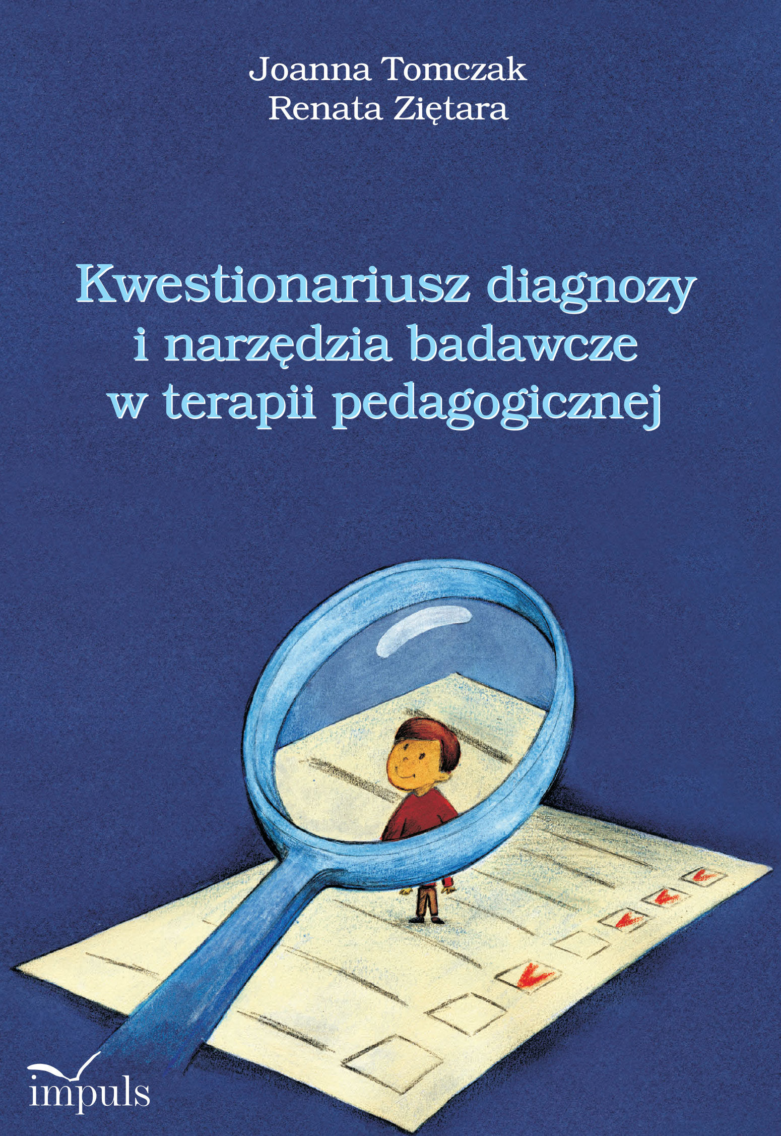 Kwestionariusz diagnozy i narzędzia badawcze w terapii pedagogicznej