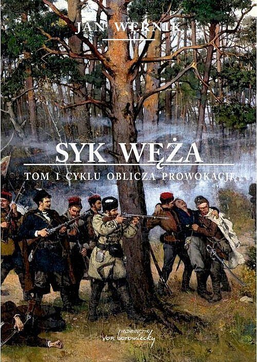 Syk węża. Tom 1 Oblicza prowokacji