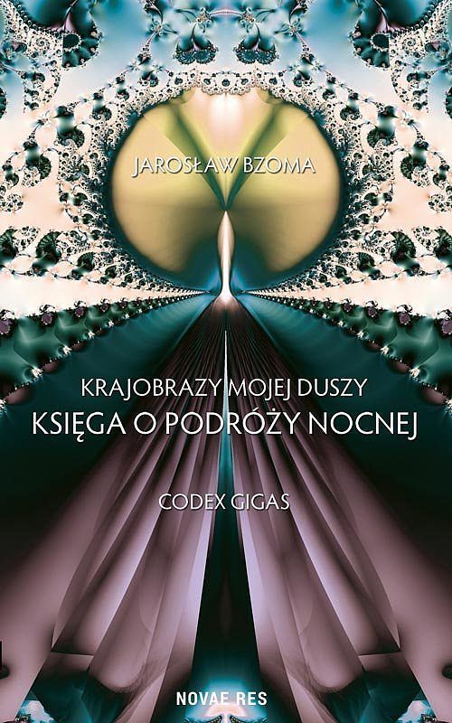 Krajobrazy mojej duszy Księga VI Codex Gigas