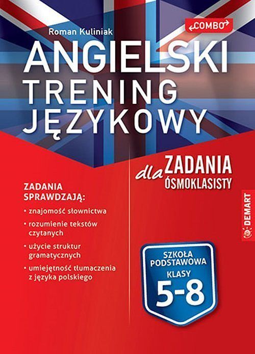 Angielski. Trening językowy. Zadania dla ósmoklasisty