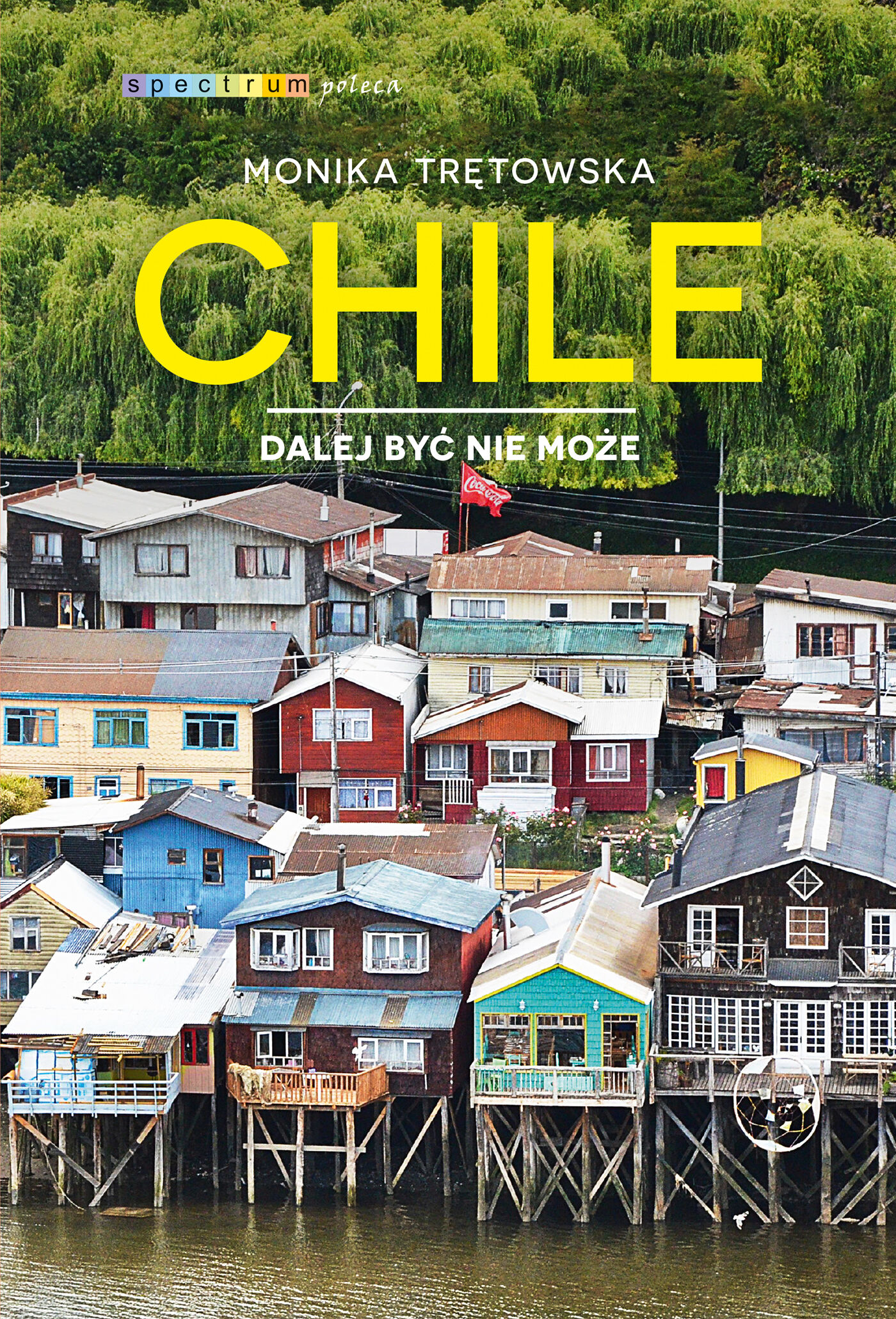 Chile. Dalej być nie może (e-book)