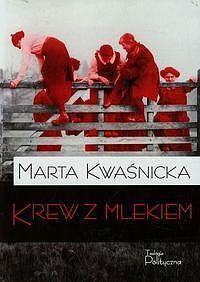 Krew z mlekiem. Tom 1