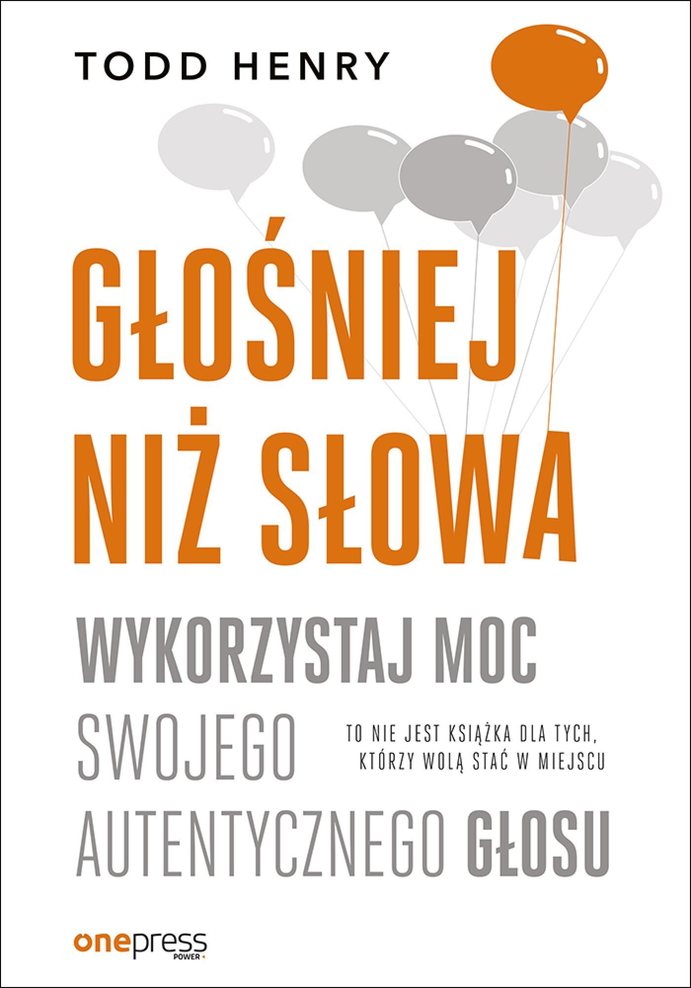 Głośniej niż słowa. Wykorzystaj moc swojego autentycznego głosu (e-book)