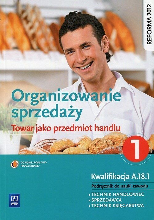 Organizowanie sprzedaży. Towar jako przedmiot handlu. Część 1.