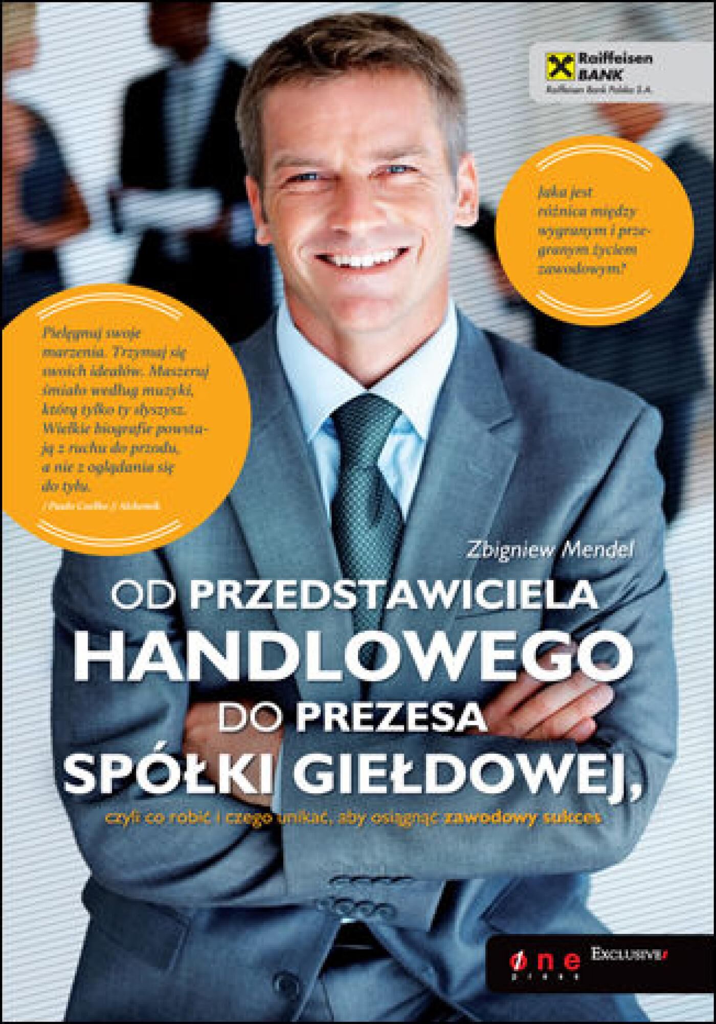 Od przedstawiciela handlowego do prezesa spółki giełdowej, czyli co robić i czego unikać, aby osiągnąć zawodowy sukces (e-book)