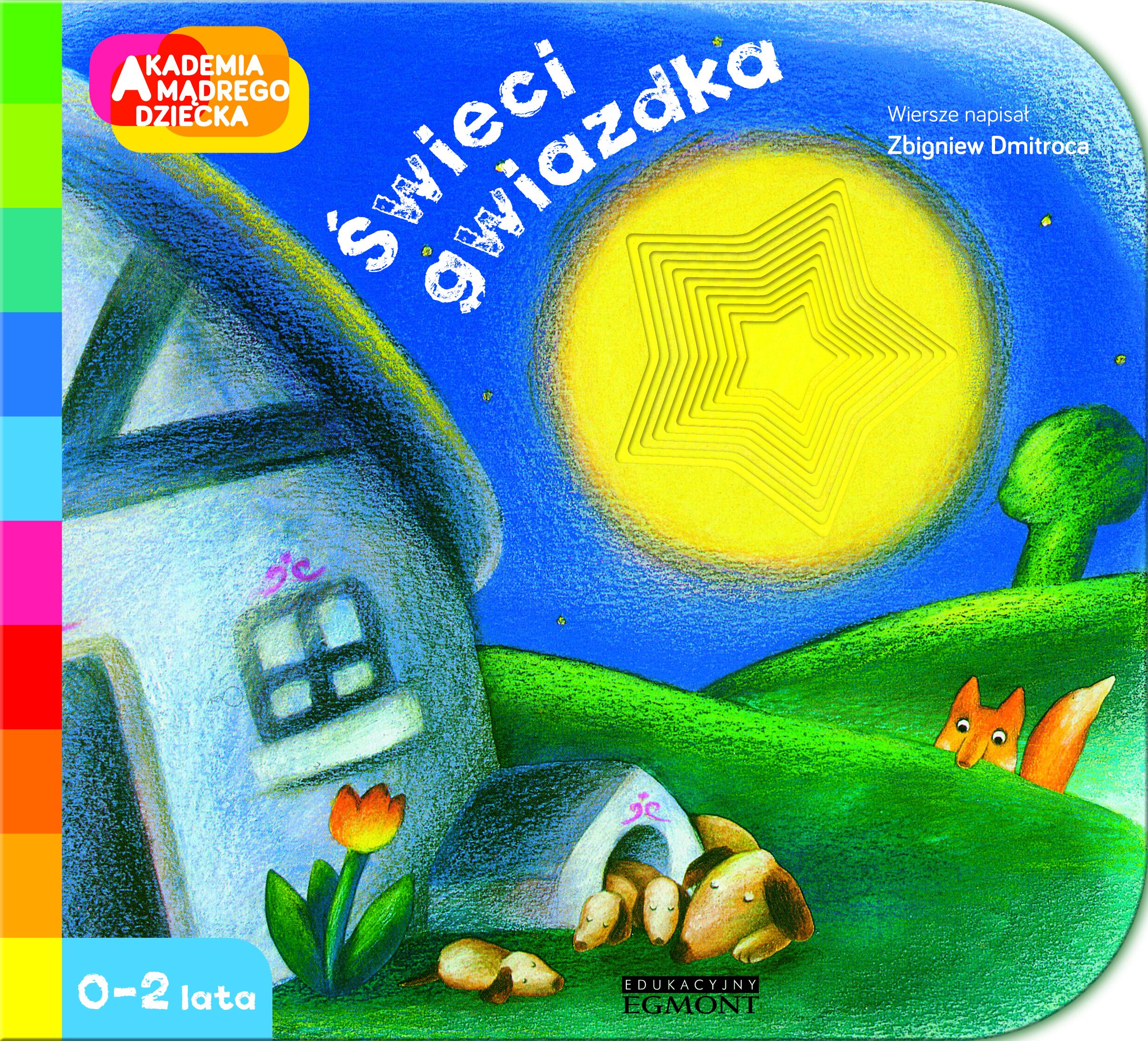 A to ciekawe! Świeci gwiazdka.