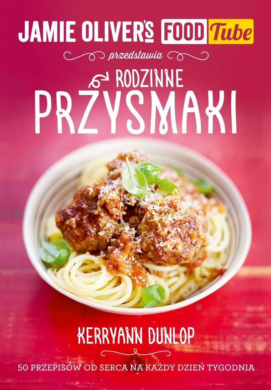 Jamie Oliver's Food Tube: Rodzinne przysmaki