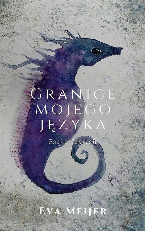 Granice mojego języka Esej o depresji