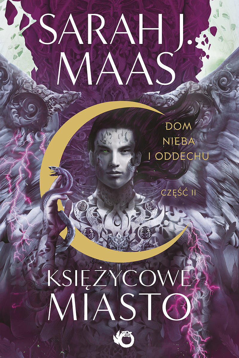 Księżycowe Miasto. Dom Nieba i Oddechu. Tom 2. Cz. 2