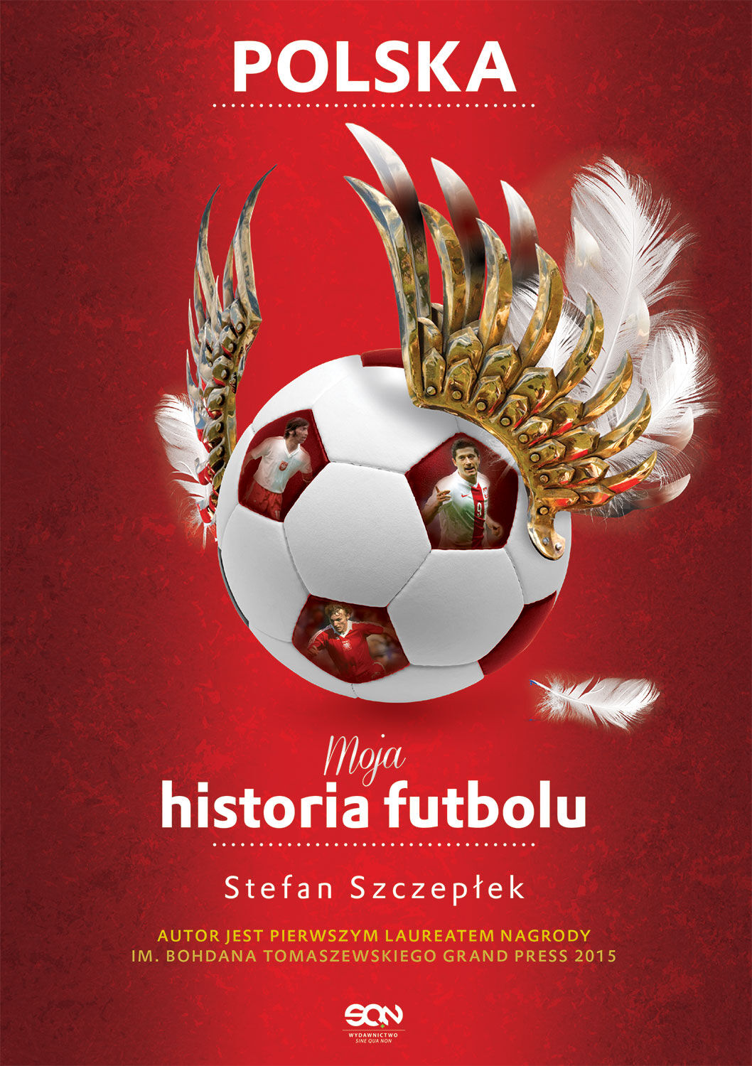 Moja historia futbolu. Tom 2 – Polska MK