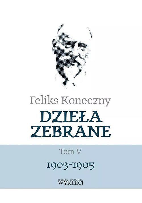 Dzieła zebrane. Tom V 1903-1905 / Miles