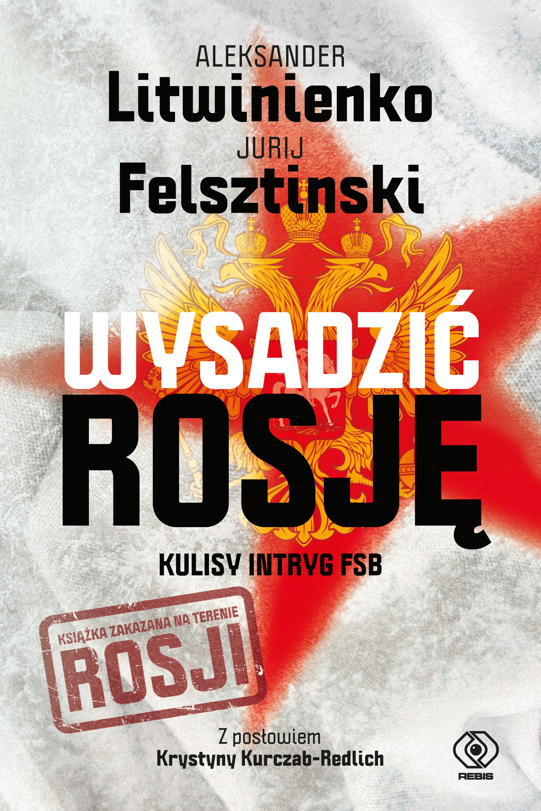 Wysadzić Rosję. Kulisy intryg FSB (e-book)