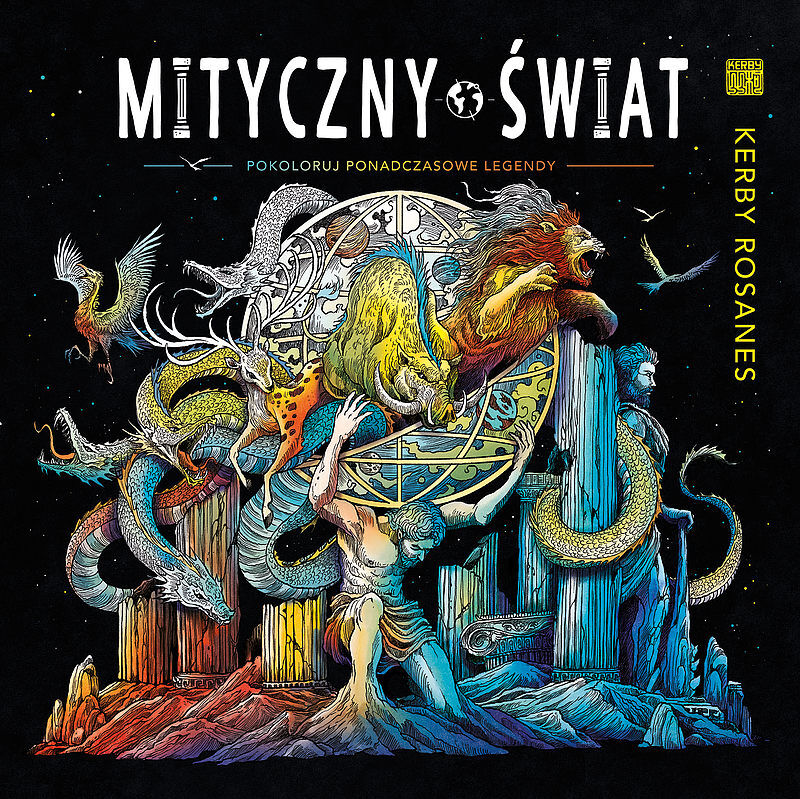 MITYCZNY ŚWIAT. Pokoloruj ponadczasowe legendy