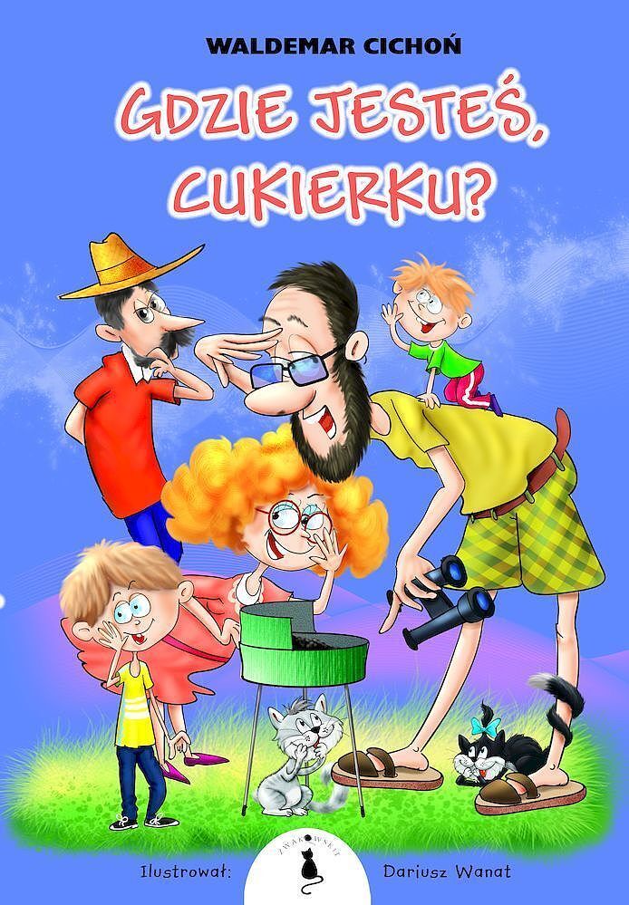 Gdzie jesteś, cukierku?