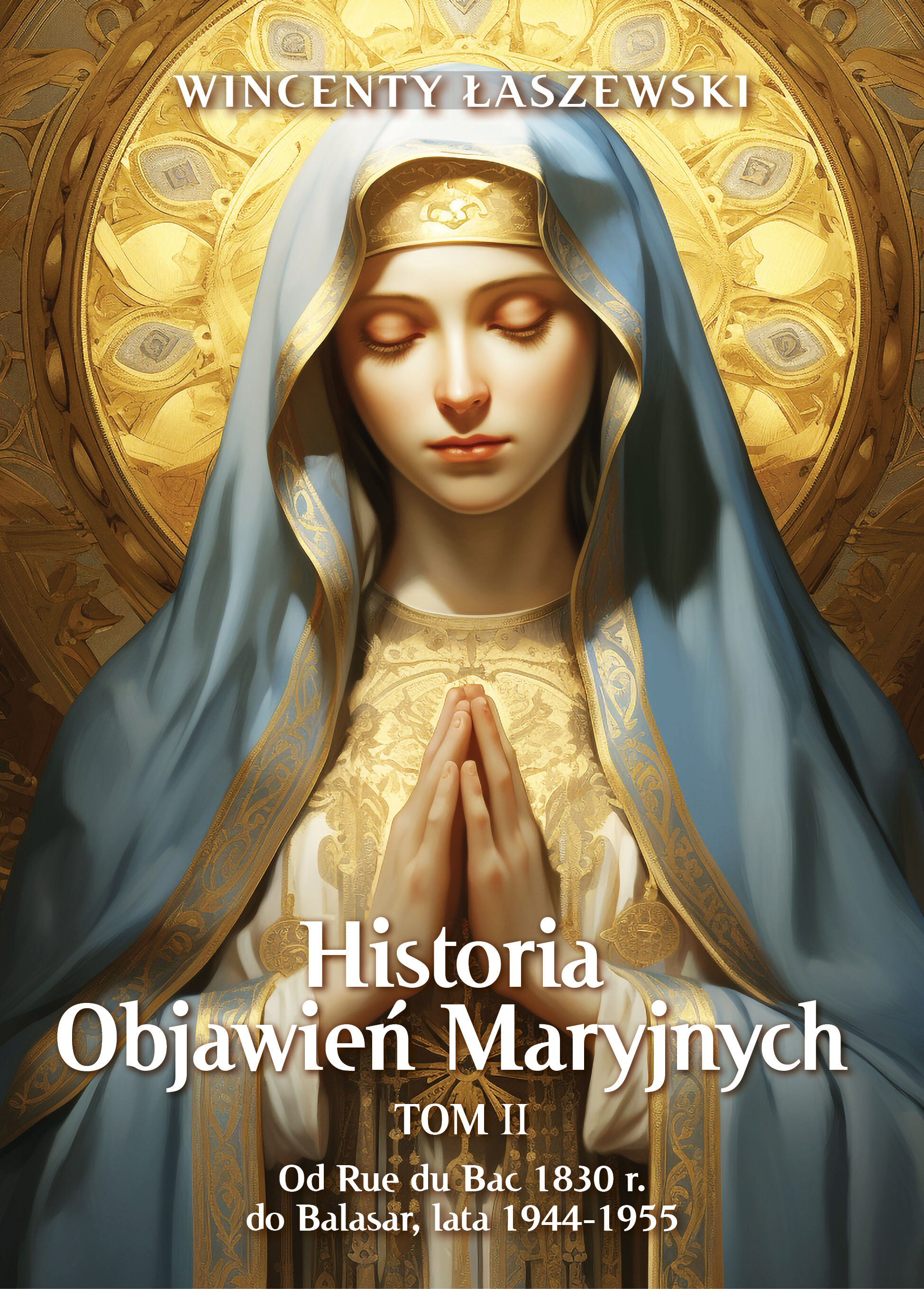 Historia Objawień Maryjnych Tom 2 (e-book)