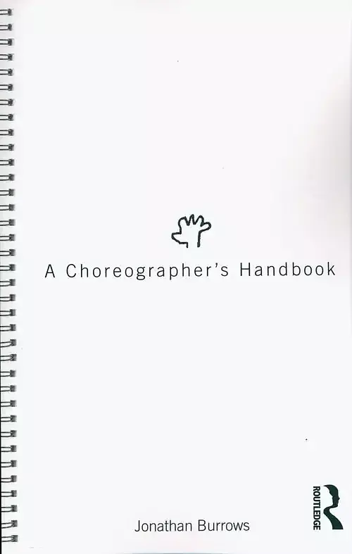 A Choreographer's Handbook