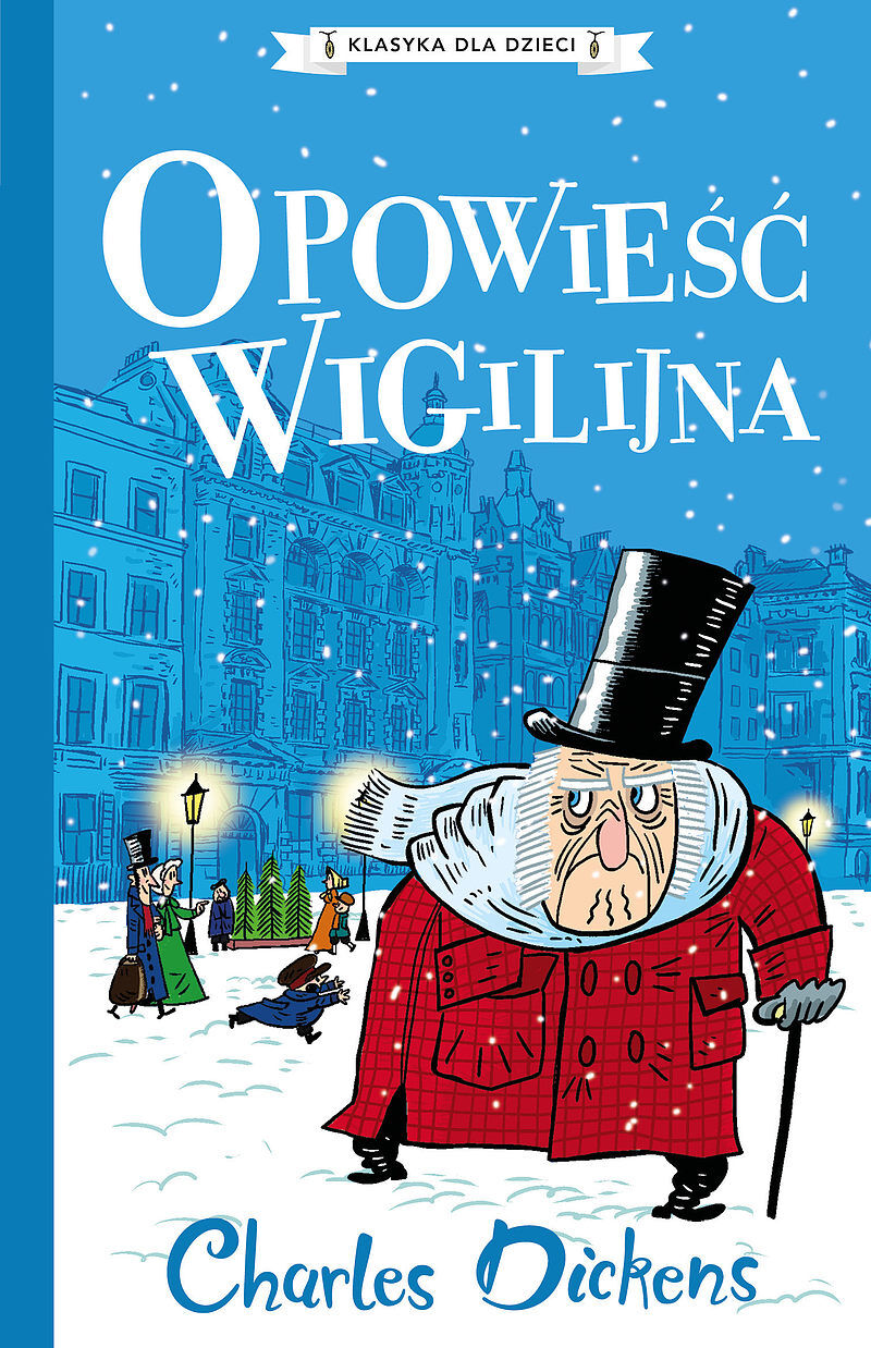 Opowieść wigilijna. Klasyka dla dzieci. Charles dickens