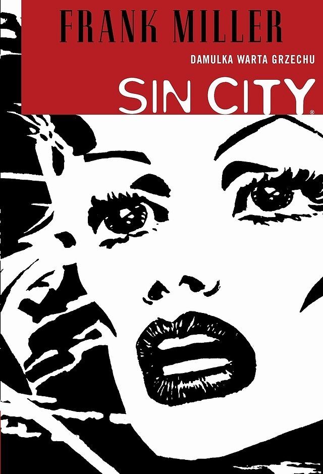 Sin City / Miasto Grzechu - 02 - Damulka warta grzechu (twarda oprawa, wyd. III)