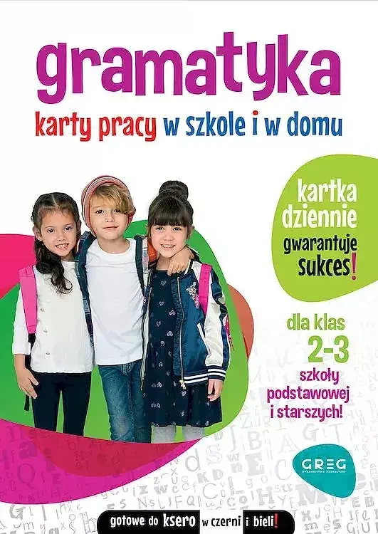 Gramatyka. Karty pracy w szkole i w domu dla klas 2-4