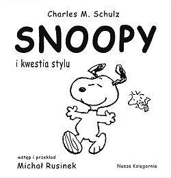 Snoopy - 2 - Snoopy i kwestia stylu