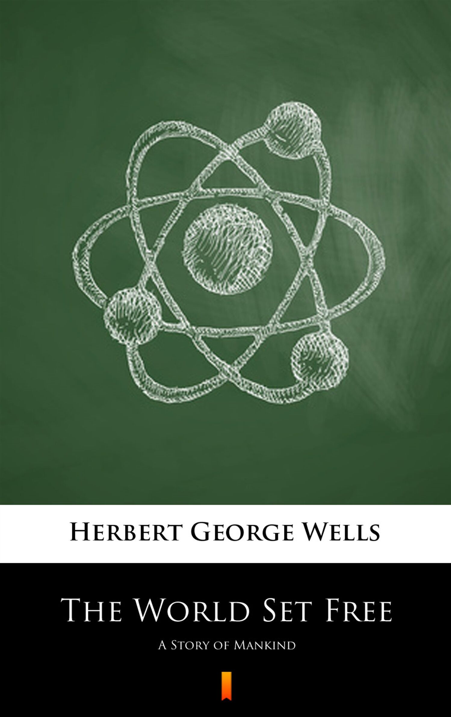 The World Set Free (e-book)