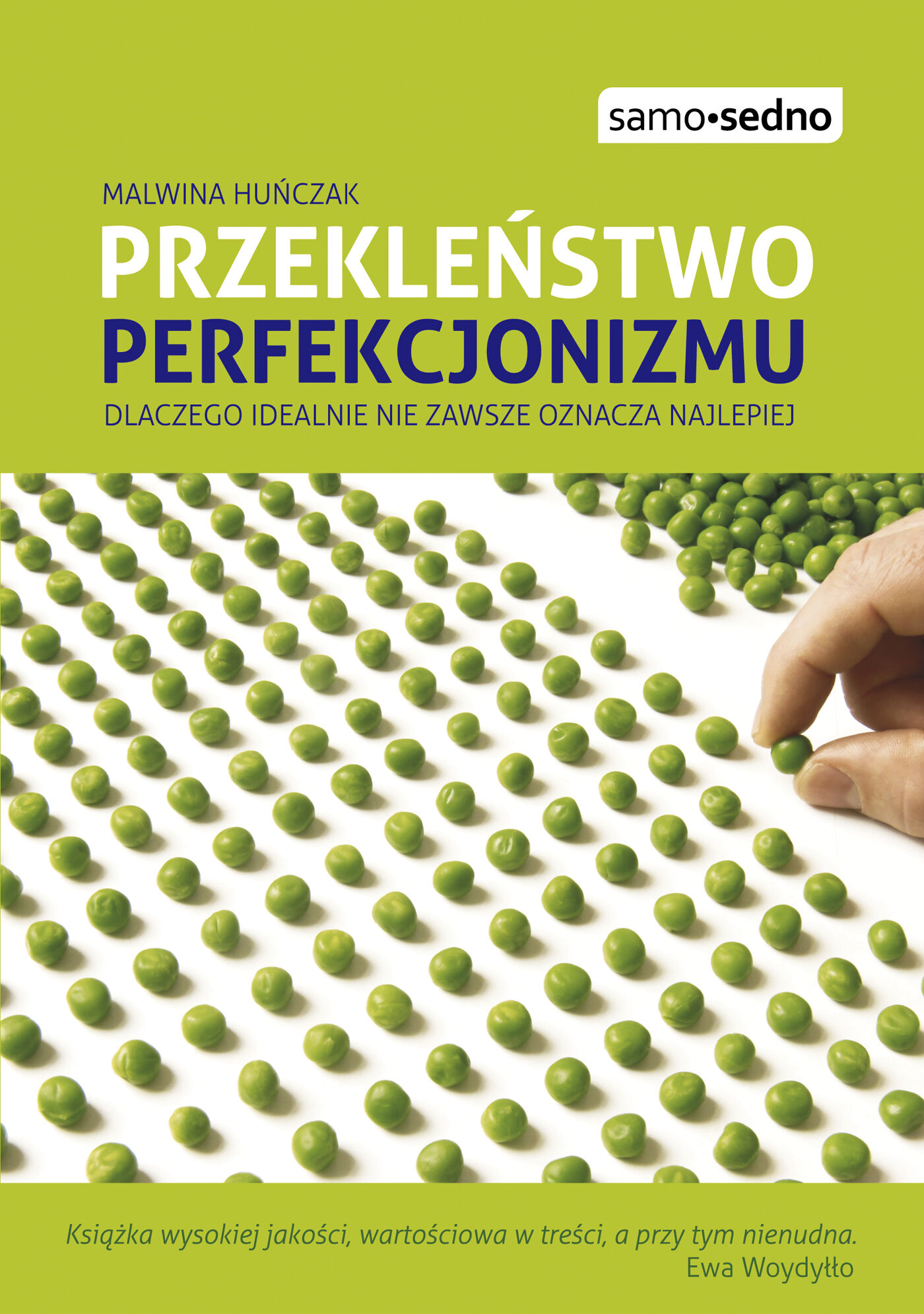Samo Sedno - Przekleństwo perfekcjonizmu