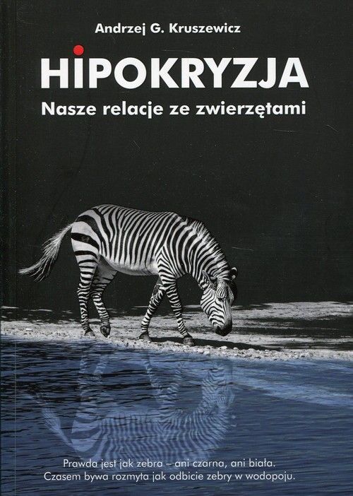 Hipokryzja nasze relacje ze zwierzętami