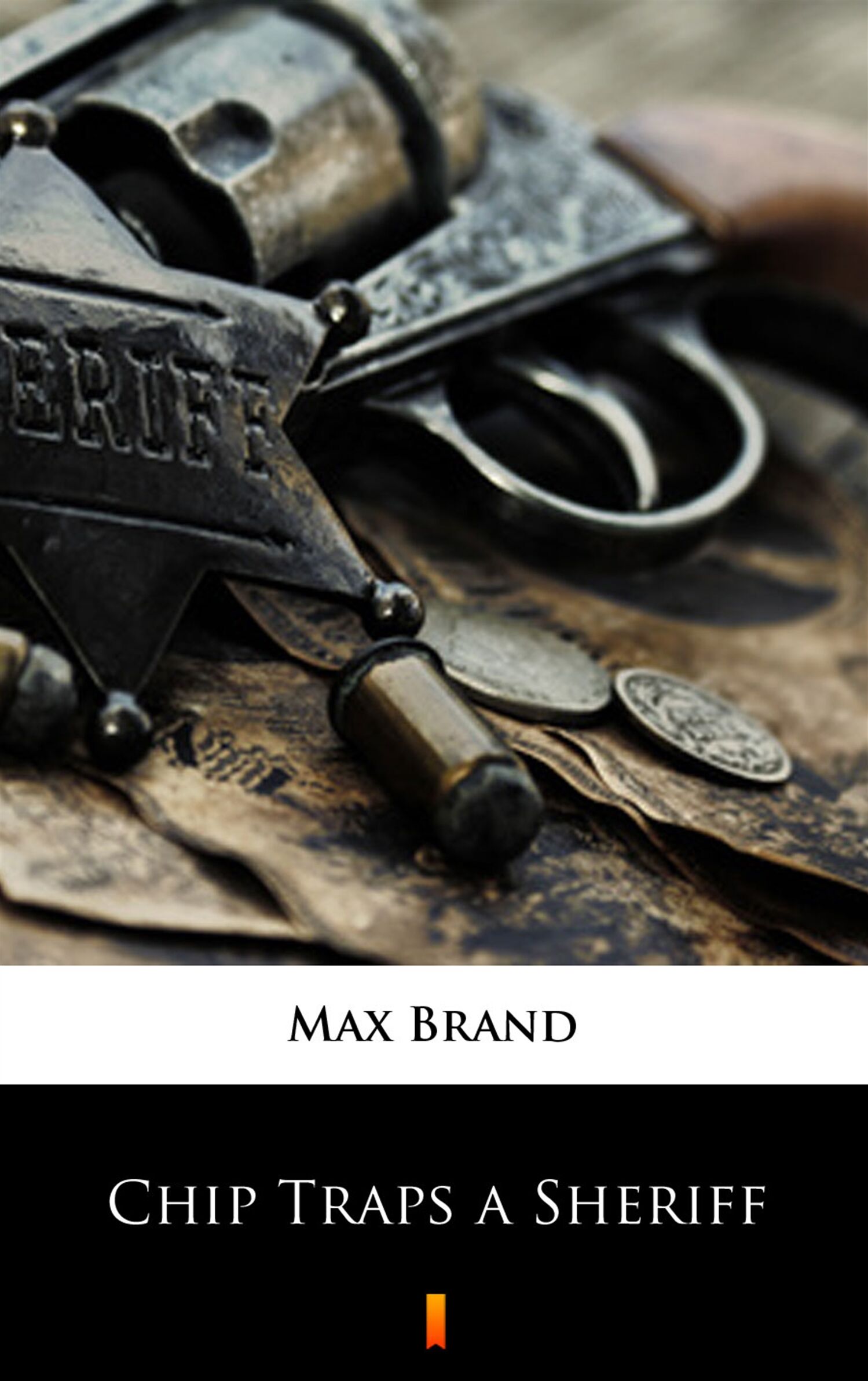 Chip Traps a Sheriff (e-book)