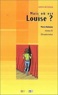 Mais ou est Louise? audio poziom A1
