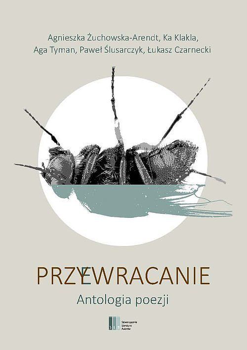 Przy(e)wracanie Antologia poezji