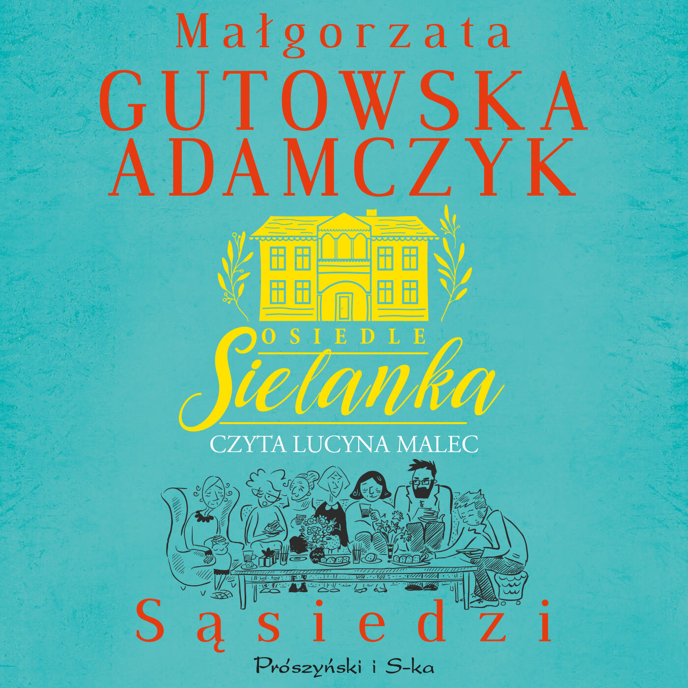 Osiedle Sielanka. Sąsiedzi (audiobook MP3)