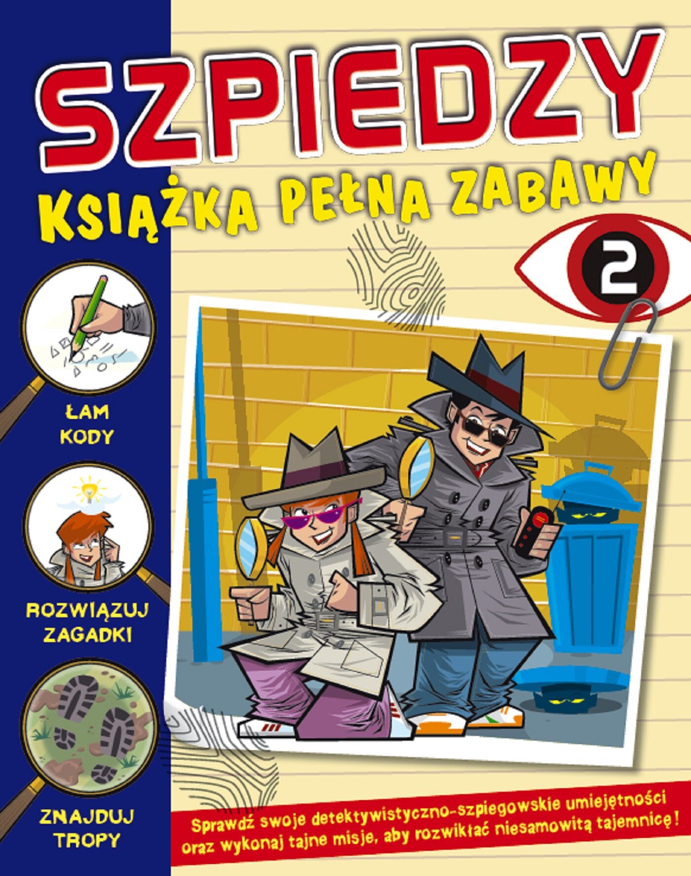 Szpiedzy. Książka pełna zabawy 2