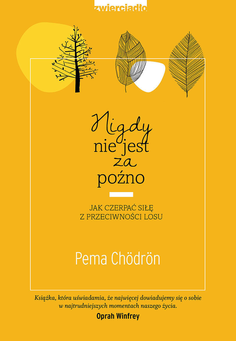 Nigdy nie jest za późno