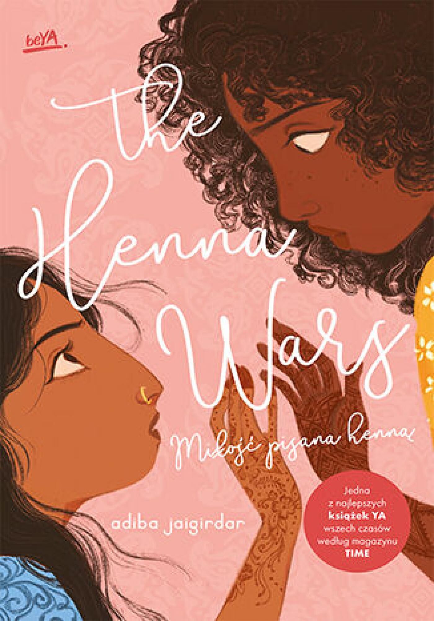 The Henna Wars. Miłość pisana henną (e-book)