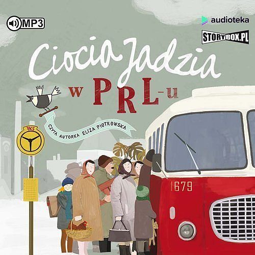 Ciocia Jadzia w PRL-u (audiobook CD)