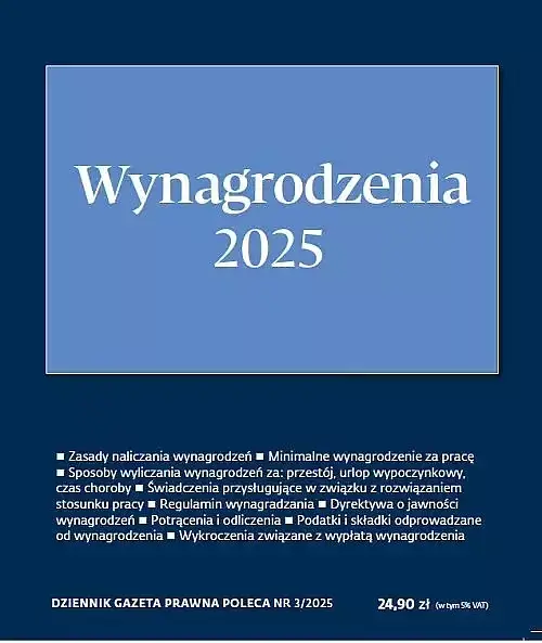 Wynagrodzenia 2025. DGP Poleca 3/2025