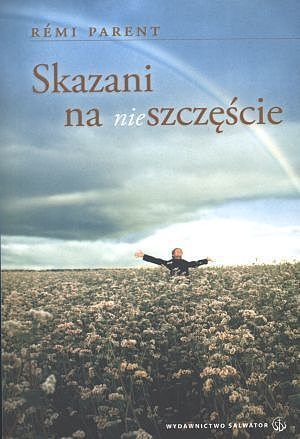 Skazani na (nie)szczęście