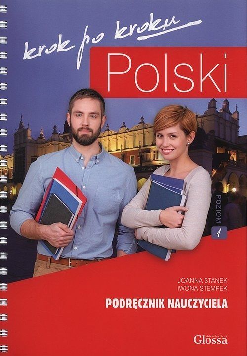 Polski. Krok po kroku. Podręcznik nauczyciela 1