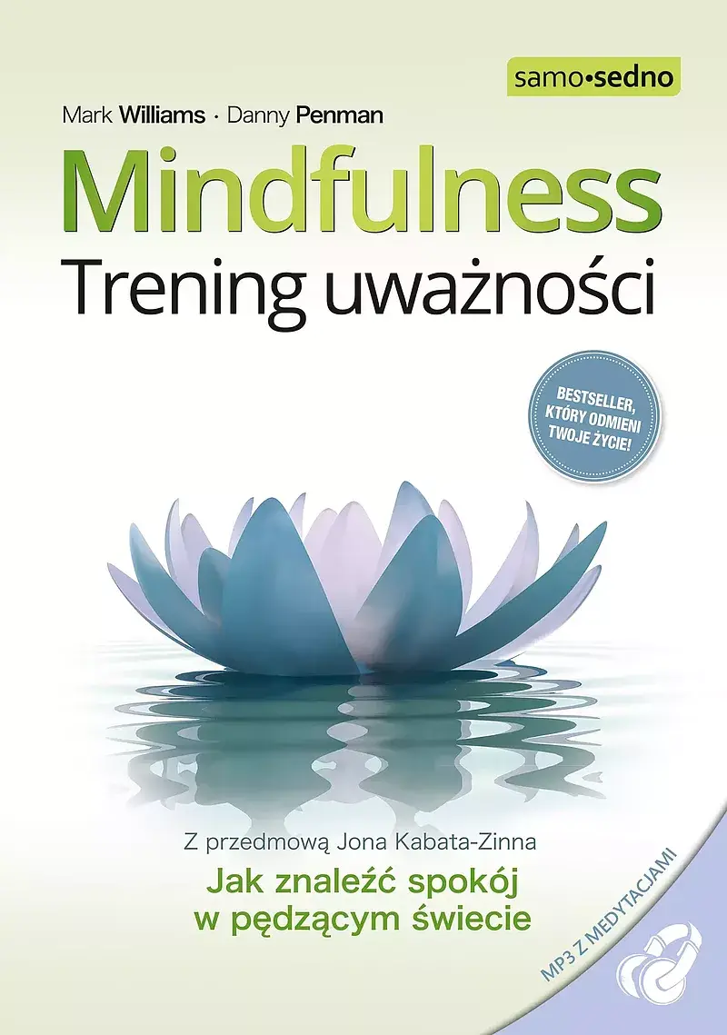 Samo Sedno-Mindfulness. Trening uważności